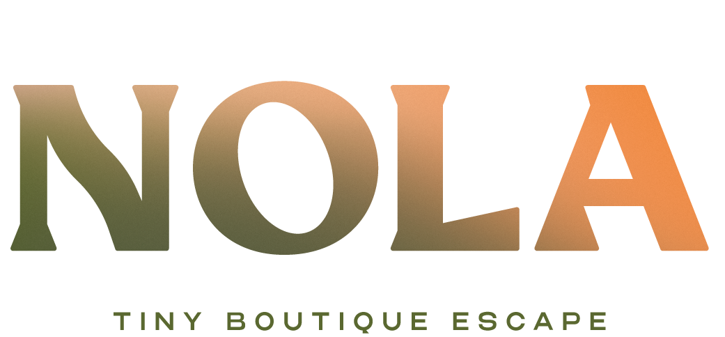 Nola - Tiny Boutique Escape